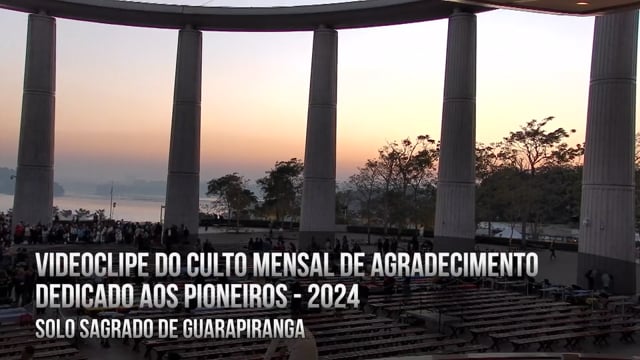 Capa do vídeo “Videoclipe do Culto Mensal de Agradecimento de Maio de 2024 | SSG”