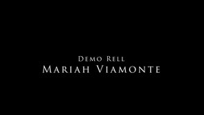 DemoReel Mariah Viamonte