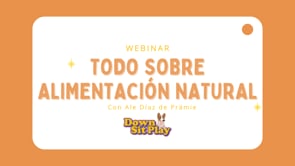 Webinar - Todo sobre alimentación natural
