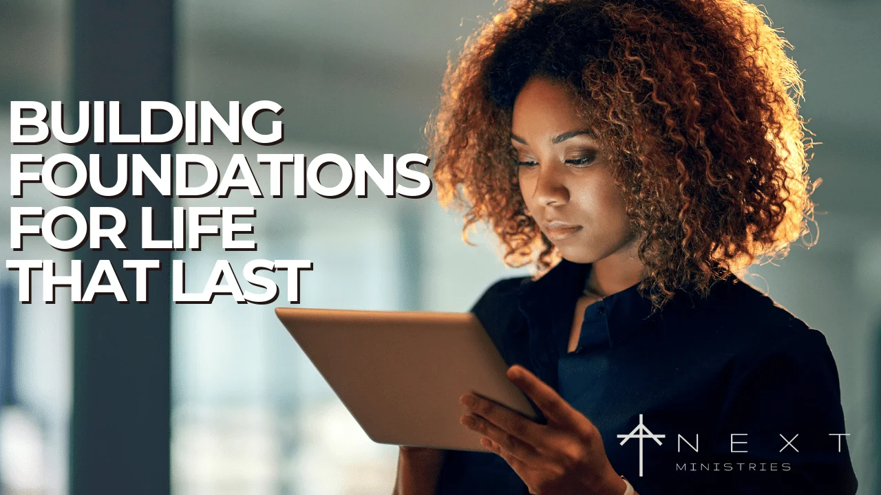 How to Build Foundations for a Better Life that Lasts on Vimeo