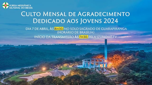 Capa do vídeo “Cerimônia do Culto Mensal de Agradecimento de Abril de 2024”