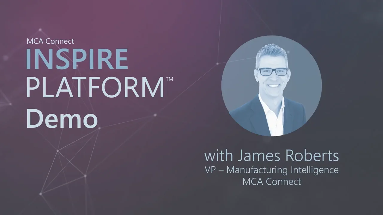 Demo: Unlock Real-Time Insights with MCA Connect Inspire Platform™