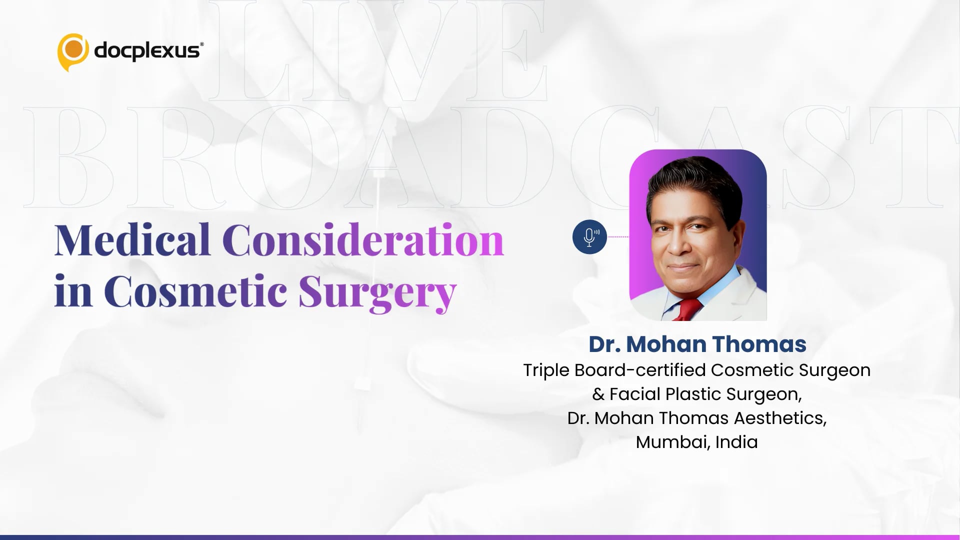 Medical Consideration in Cosmetic Surgery