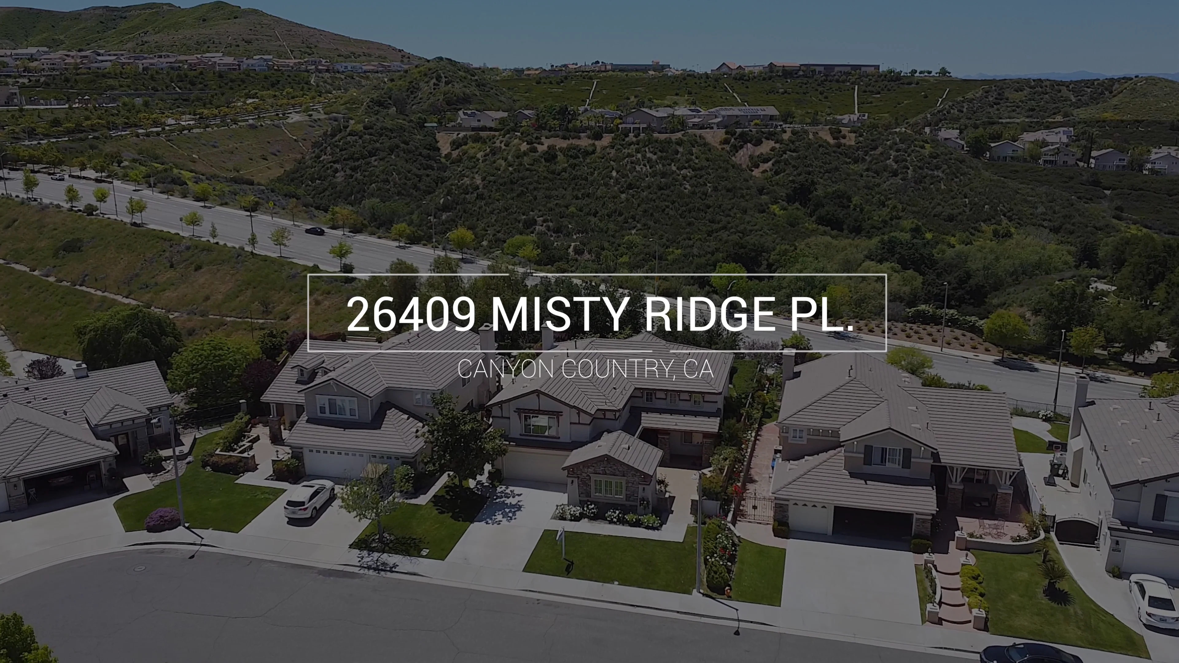 26409 Misty Ridge Pl Canyon Country CA 91387 on Vimeo