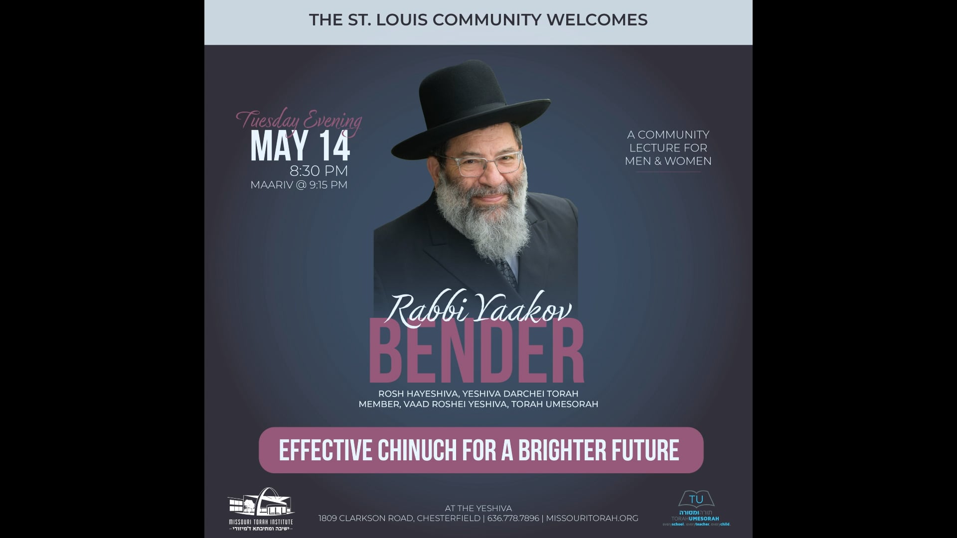 Rabbi Yaakov Bender to St. Louis Jewish Community @Yeshiva 5-14-24