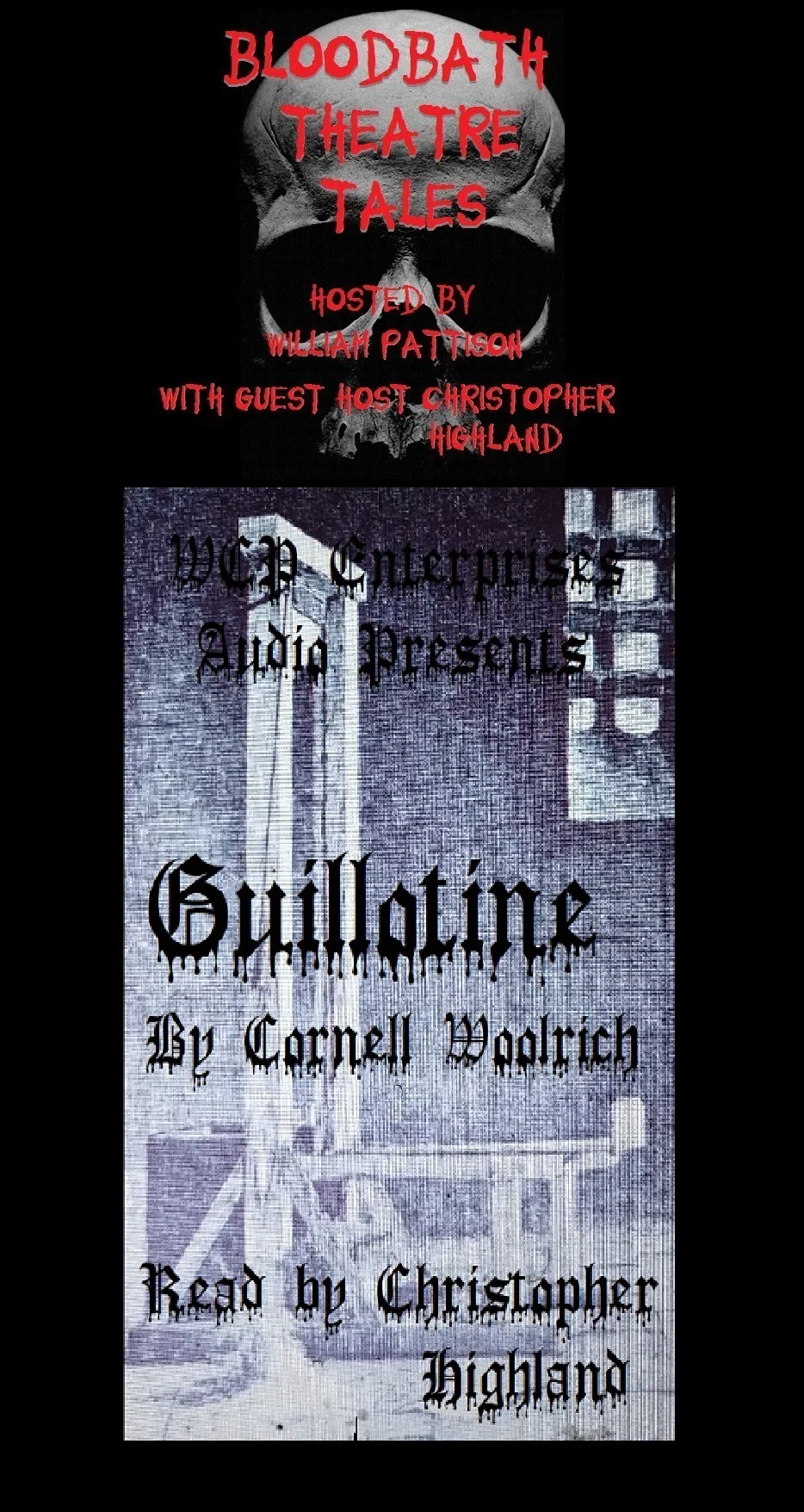 Bloodbath Theatre Tales: Cornell Woolrich’s Guillotine