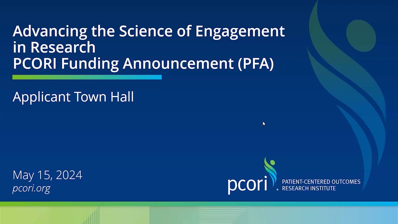 Cycle 2 2024 - Advancing The Science Of Engagement In Research PCORI ...