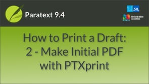 How to Print a Draft: 2 - Make Initial PDF with PTXPrint
