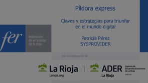 Micropldora express - Claves y estrategias para triunfar en el mundo digital