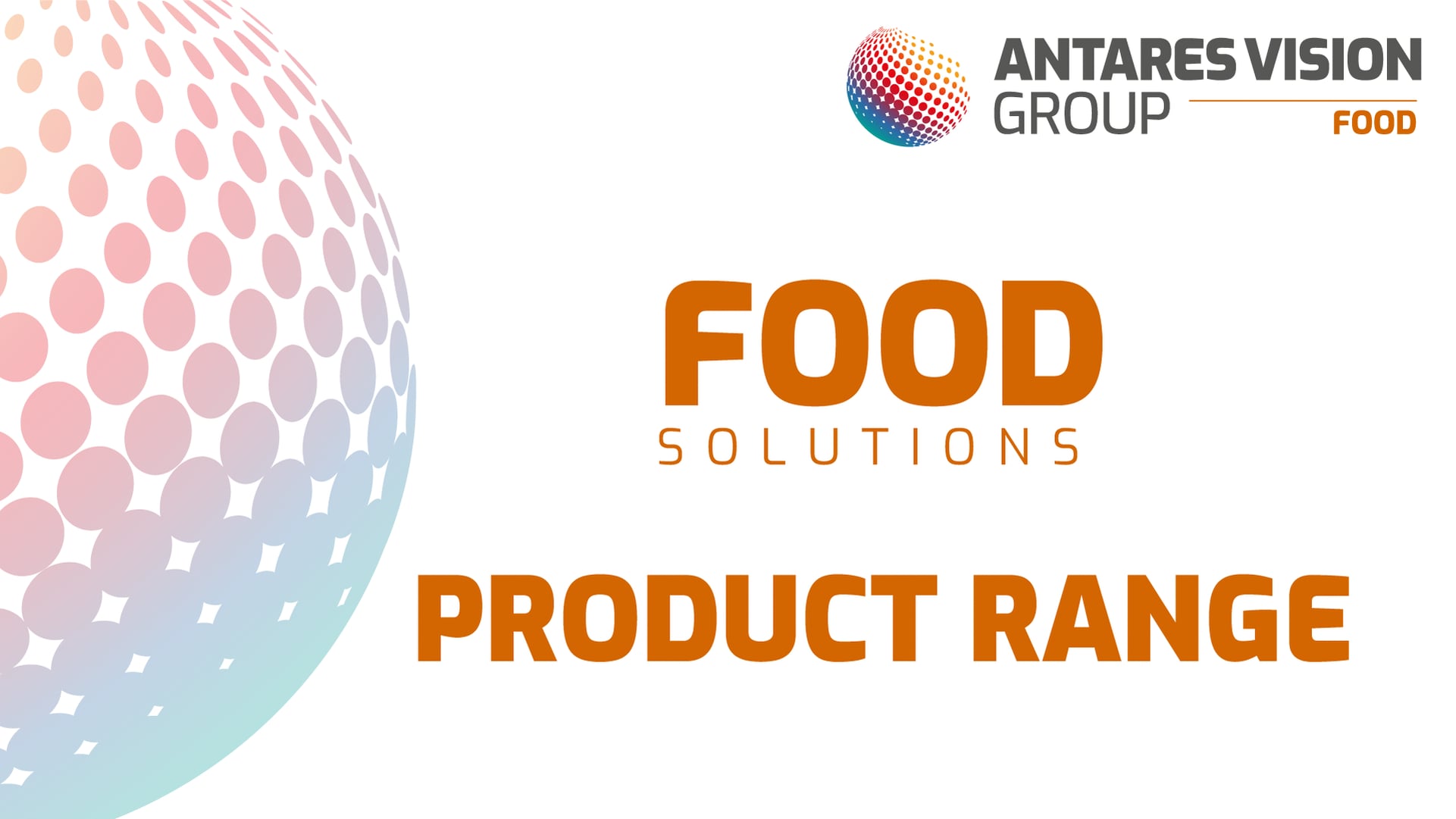Antares Vision Group - Food - Product Range