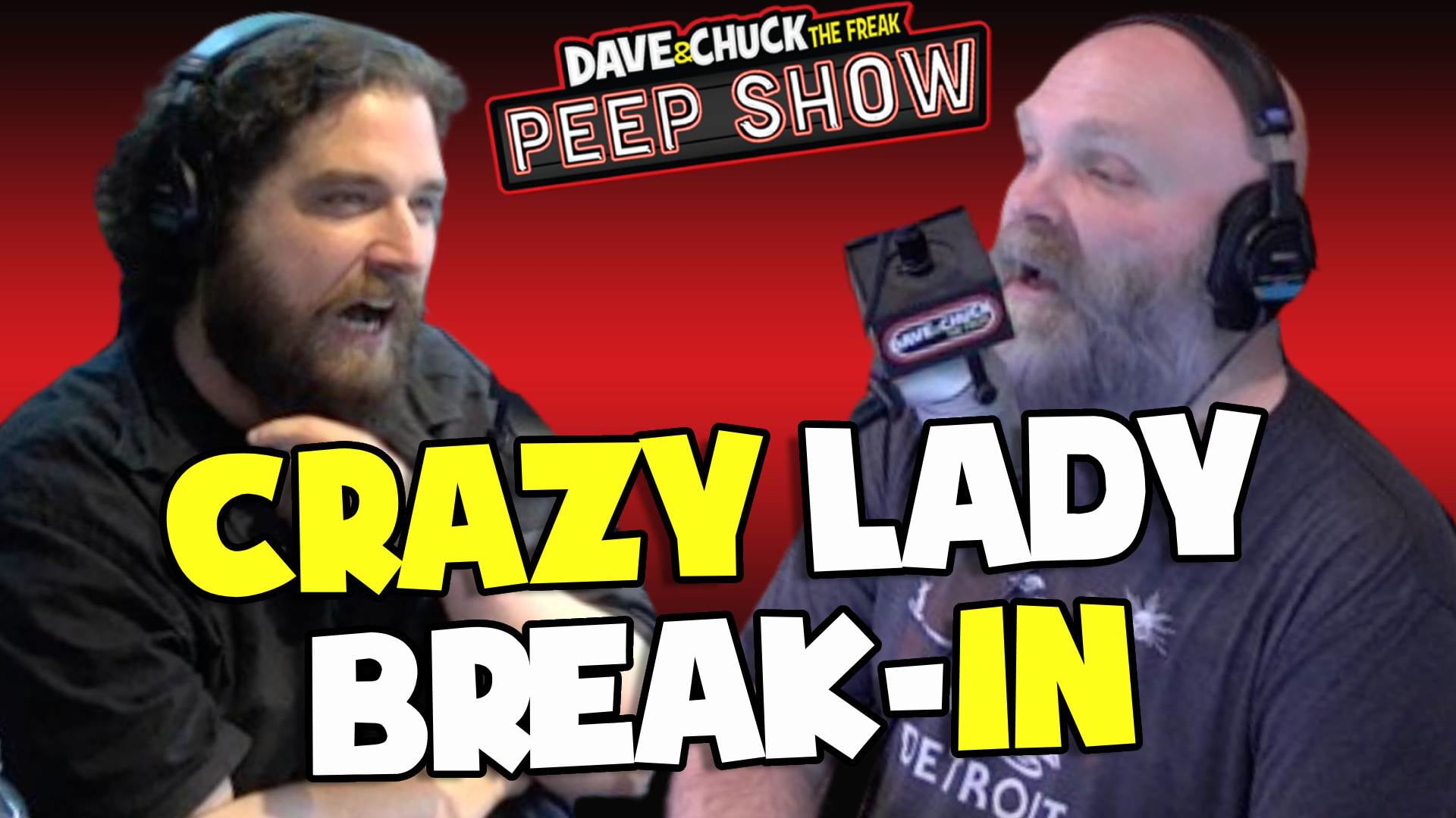 Peep Show: Crazy Lady Break-In