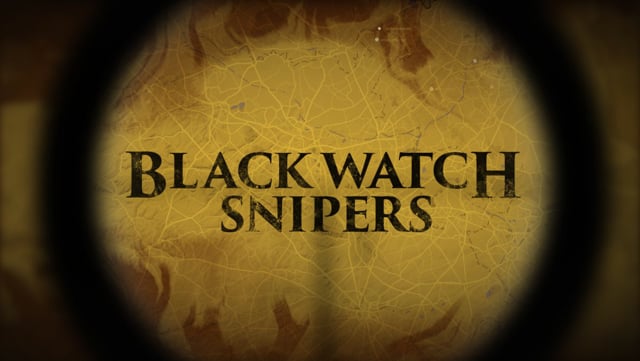 Black Watch Snipers Trailer