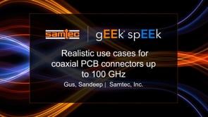 Webinar: Realistic use cases for coaxial PCB connectors up to 100 GHz