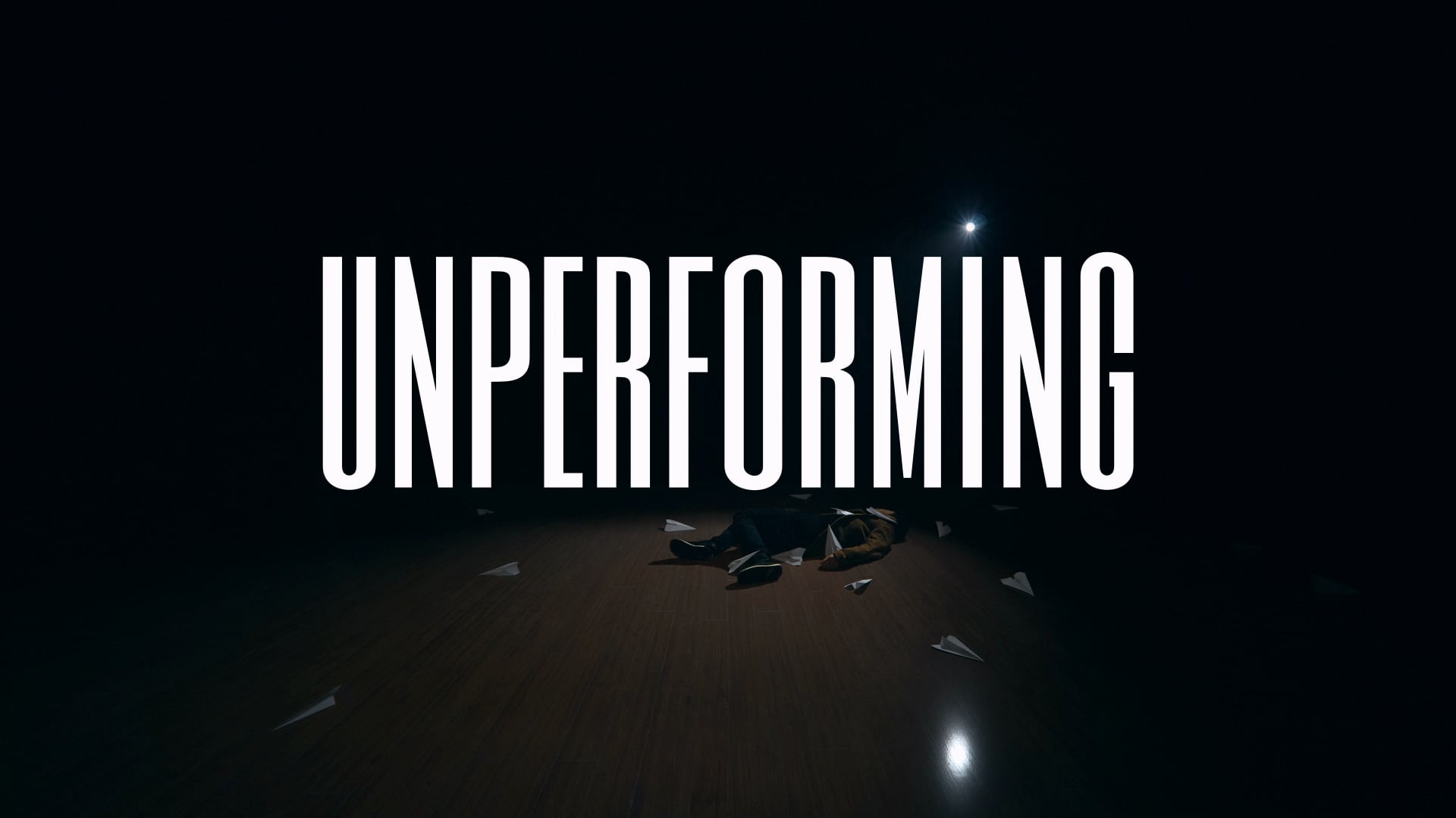 UNPERFORMING - Trailer