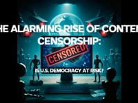 The Alarming Rise of Content Censorship: Is U.S. Democracy at Risk?