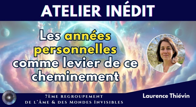 LAURENCE THIÉVIN "Comment accompagner son processus d’évolution avec la Numérologie Créative ?"