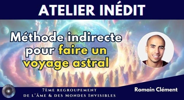 ROMAIN CLÉMENT "Voyage Astral : une exploration de la conscience"