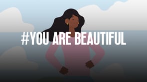 #YOU ARE BEAUTIFUL