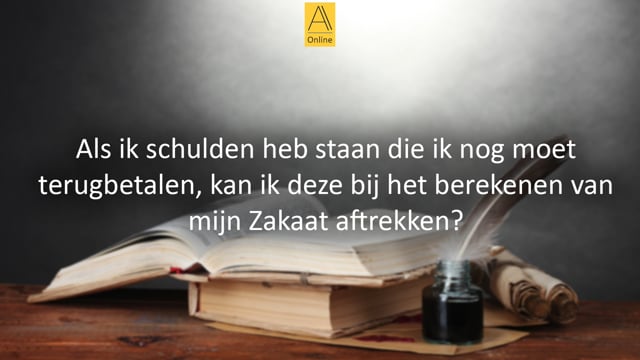 Zakaat en nog openstaande betalingen