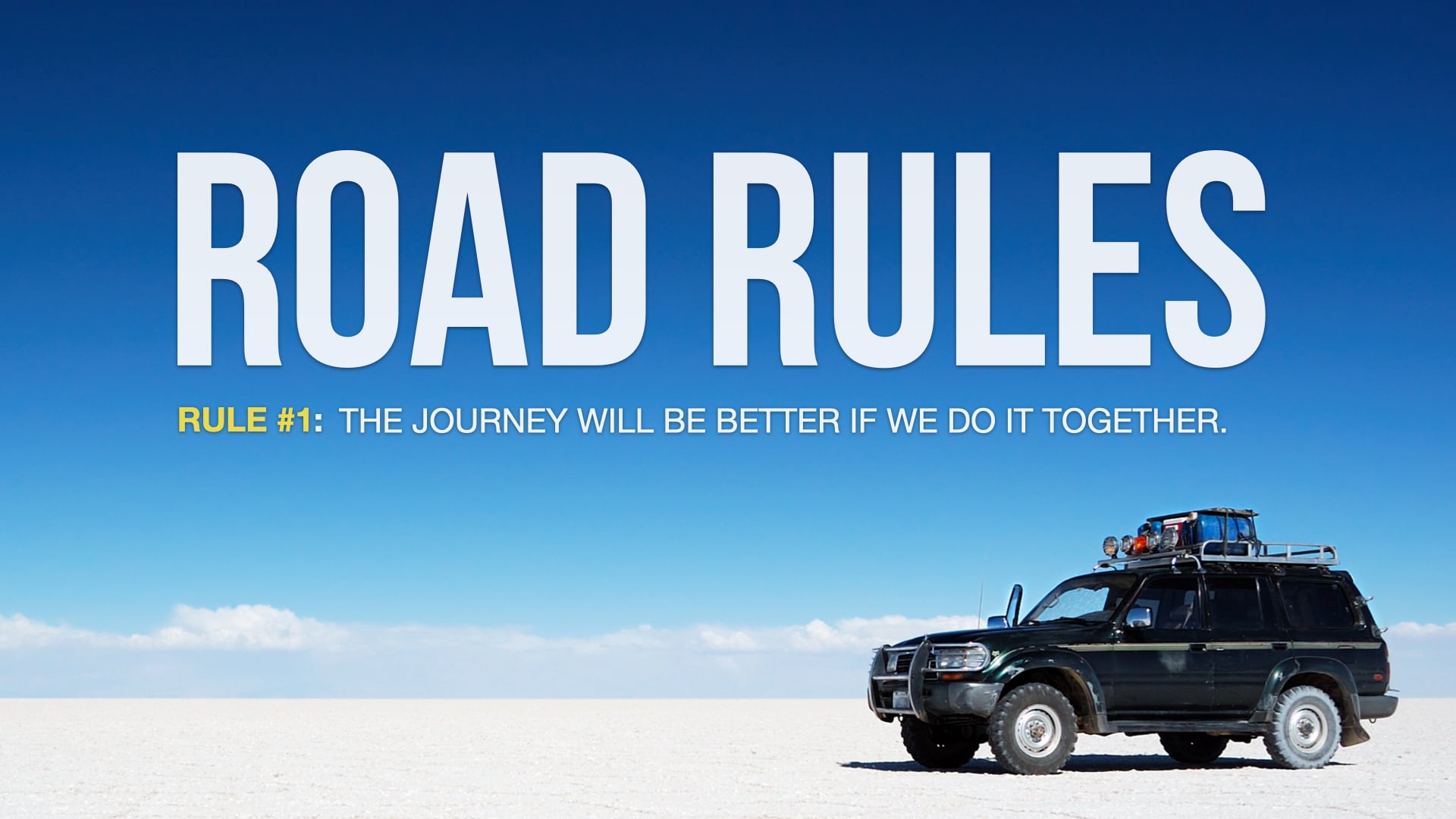 Road Rules - Road Rule #1