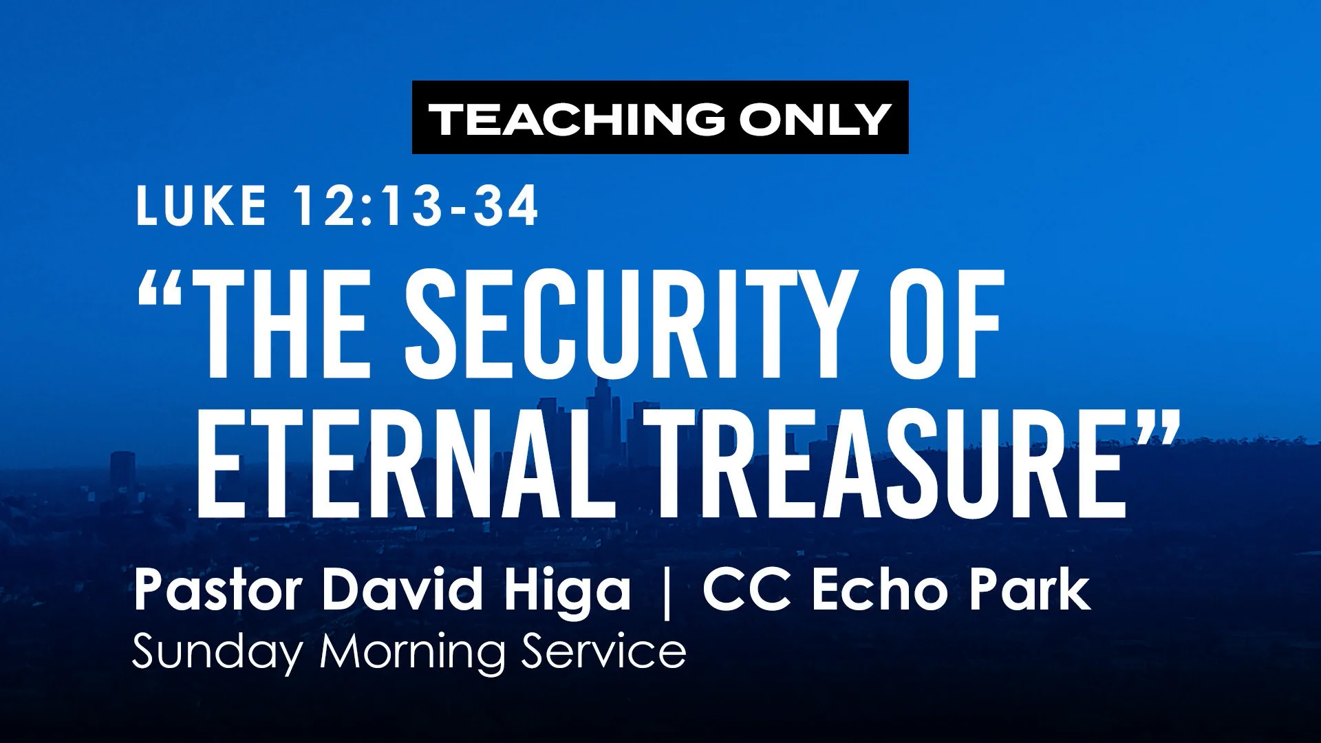 luke-12-13-34-the-security-of-eternal-treasure-240519-yt-on-vimeo