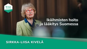 Ikäihmisten hoito ja lääkitys Suomessa - Sirkka-Liisa Kivelä