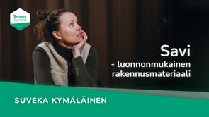 Savi - luonnonmukainen rakennusmateriaali - Suveka Kymäläinen