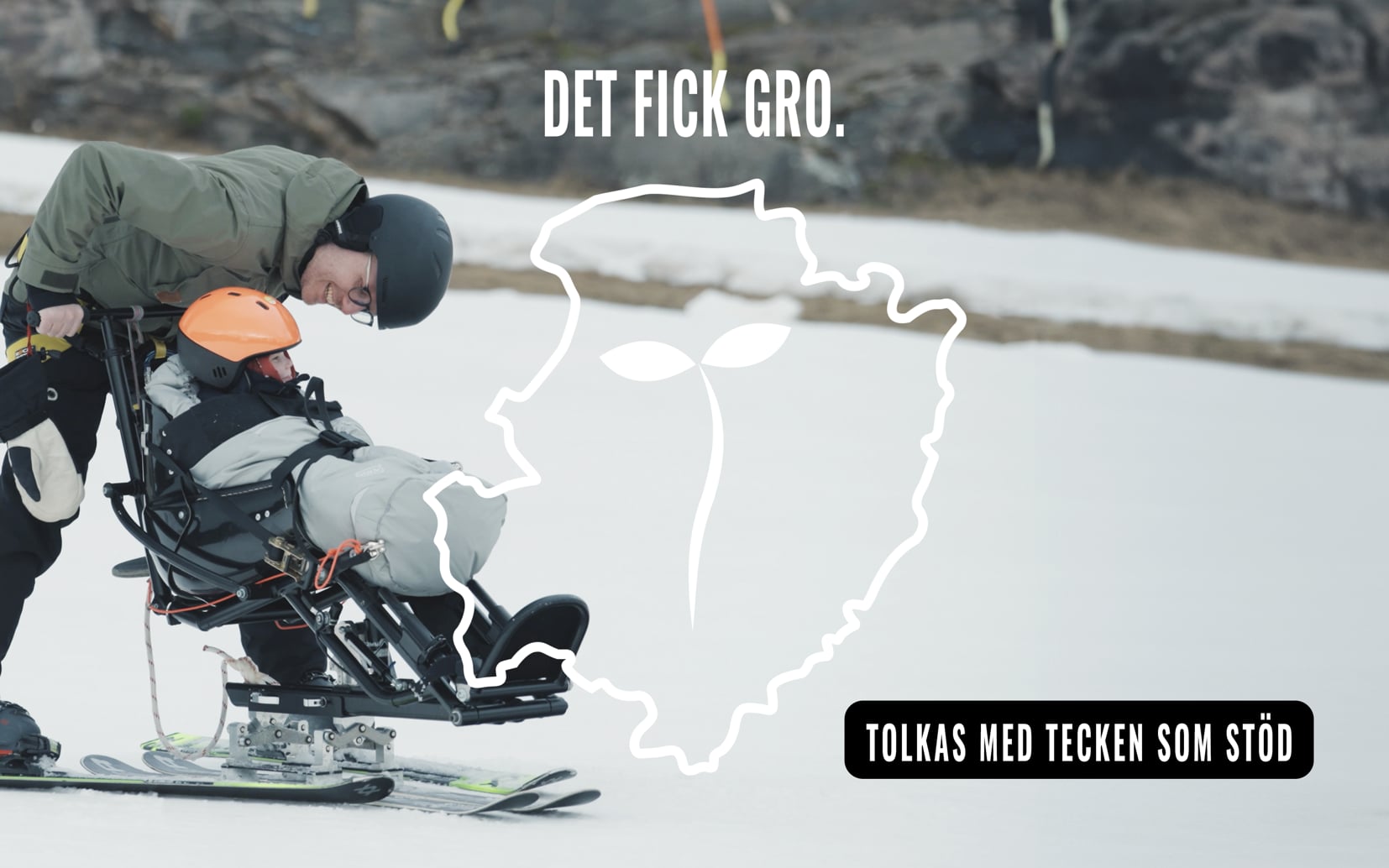 DET FICK GRO - 7H ParaAlpint (Tecken som stöd)