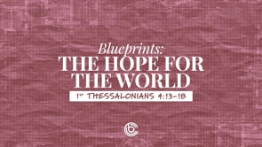 WK5 | Blueprints: The Hope for the World | David Chan