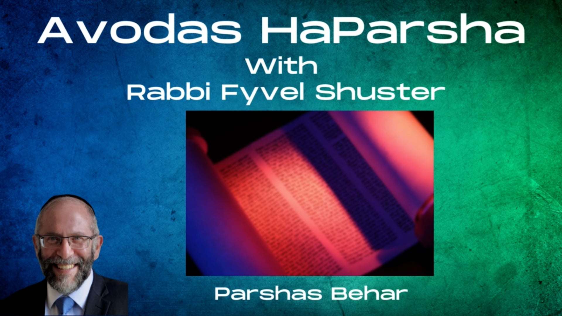 What Will We Eat? - Avodas HaParsha  - Parshas Behar