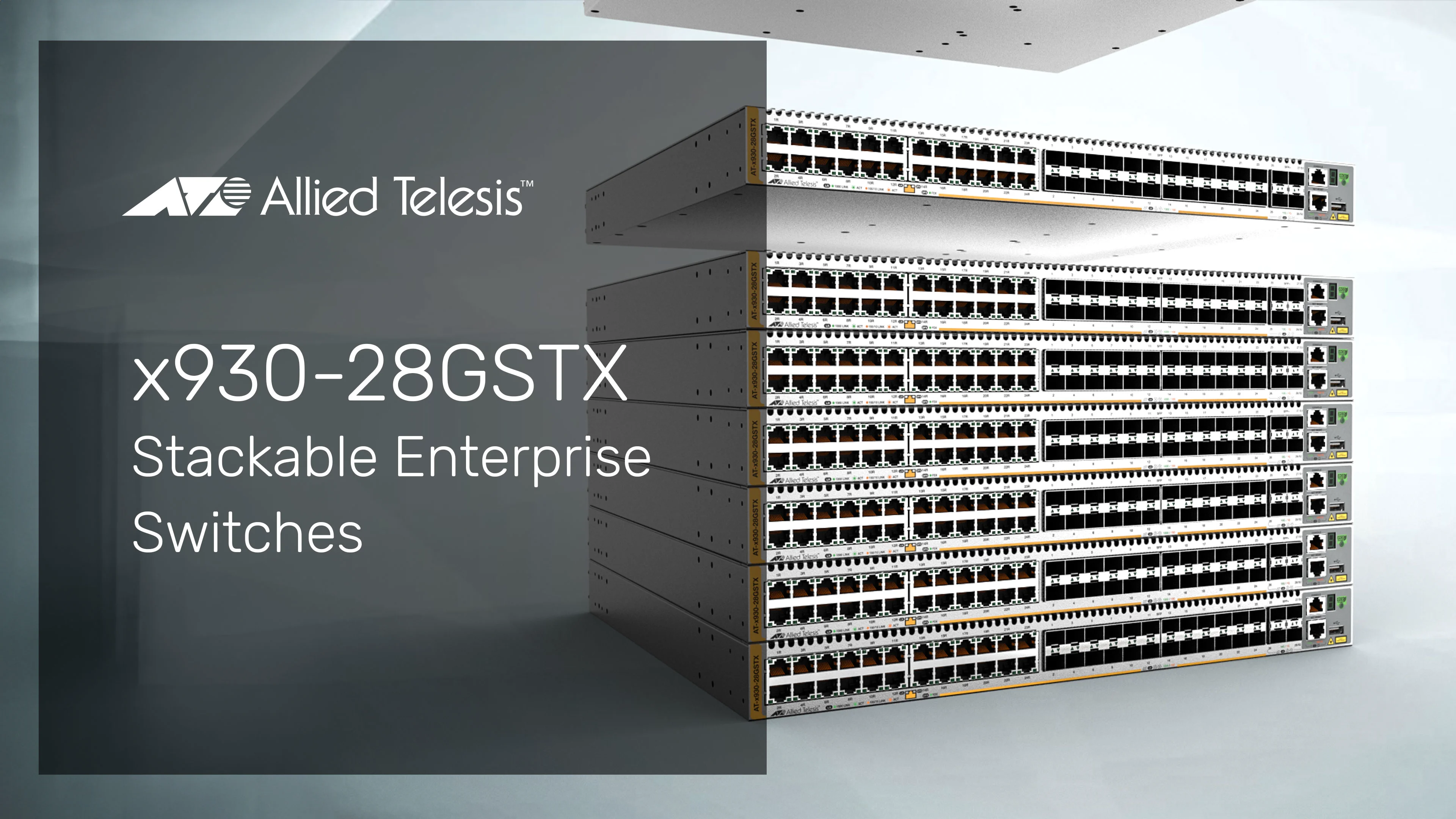Video: x930-28GSTX Enterprise-class Campus Switch | Allied Telesis