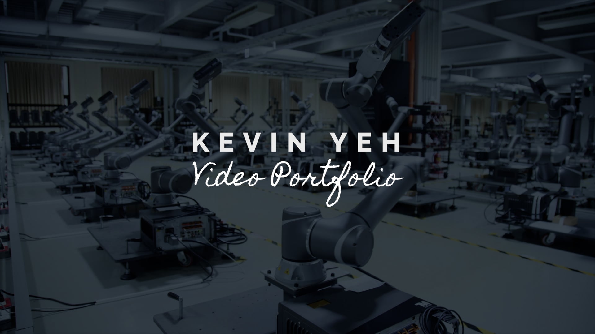 Kevin Yeh / Video Portfolio / 2024
