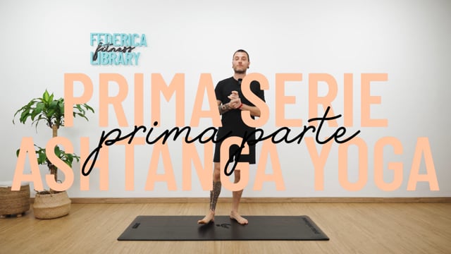 Prima serie Ashtanga Yoga (prima parte)