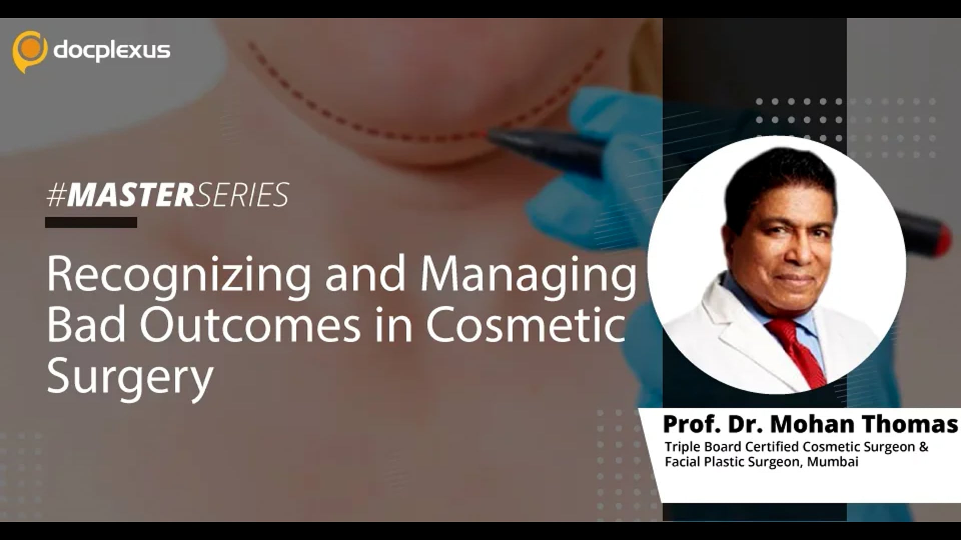 Recognizing and Managing Bad Outcomes in Cosmetic Surgery