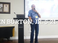 Ken Burton Jr. 5-21-24