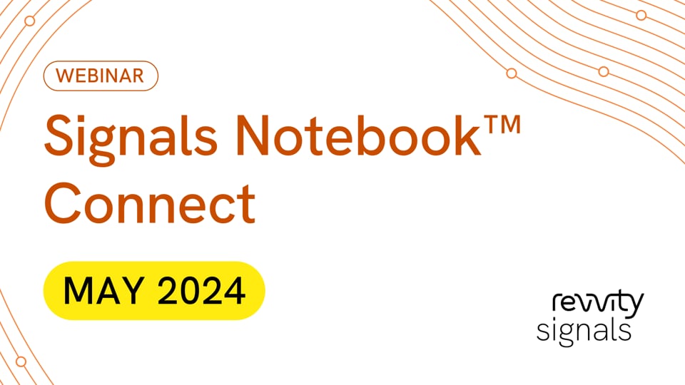 Watch Signals Notebook Connect - May 2024 Webinar Recording on Vimeo.