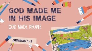 June - Lesson 3 - God Made Me In His Image