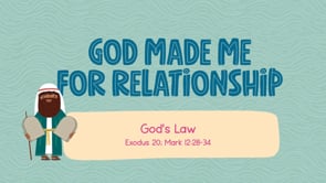 June - Lesson 4 - God Made Me For Relationship