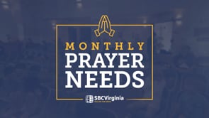 Monthly Prayer Needs - June 2024