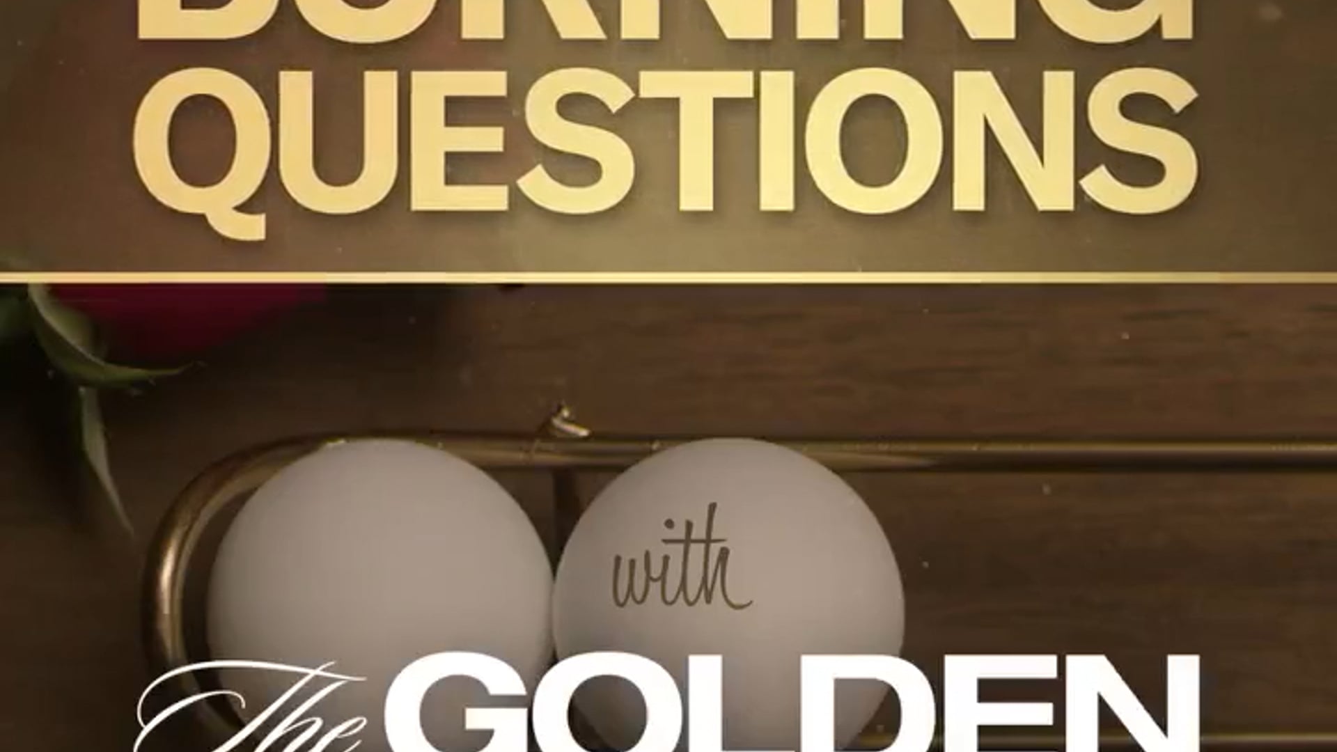 ABC GOLDEN BACHEOLOR - Burning Questions