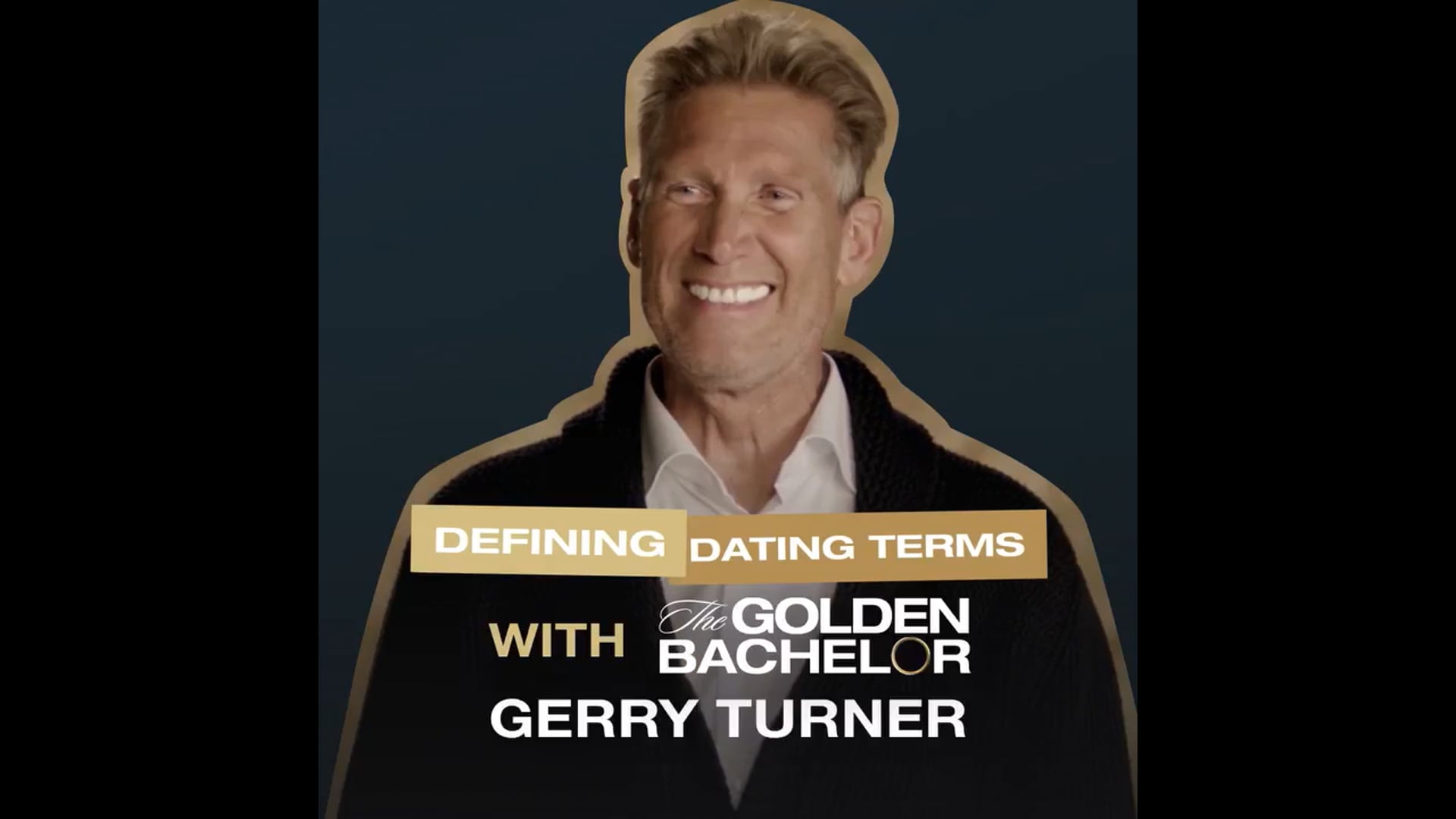 ABC GOLDEN BACHEOLOR - Dating Terms