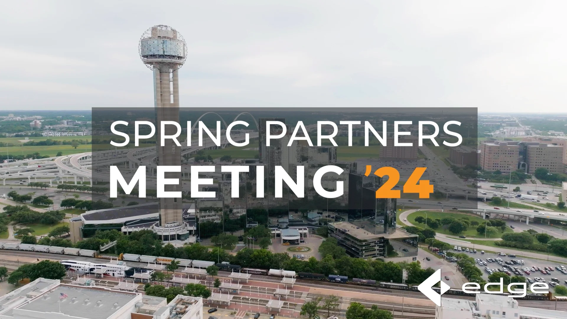 Edge Spring Partners Meeting Highlights 2024 on Vimeo