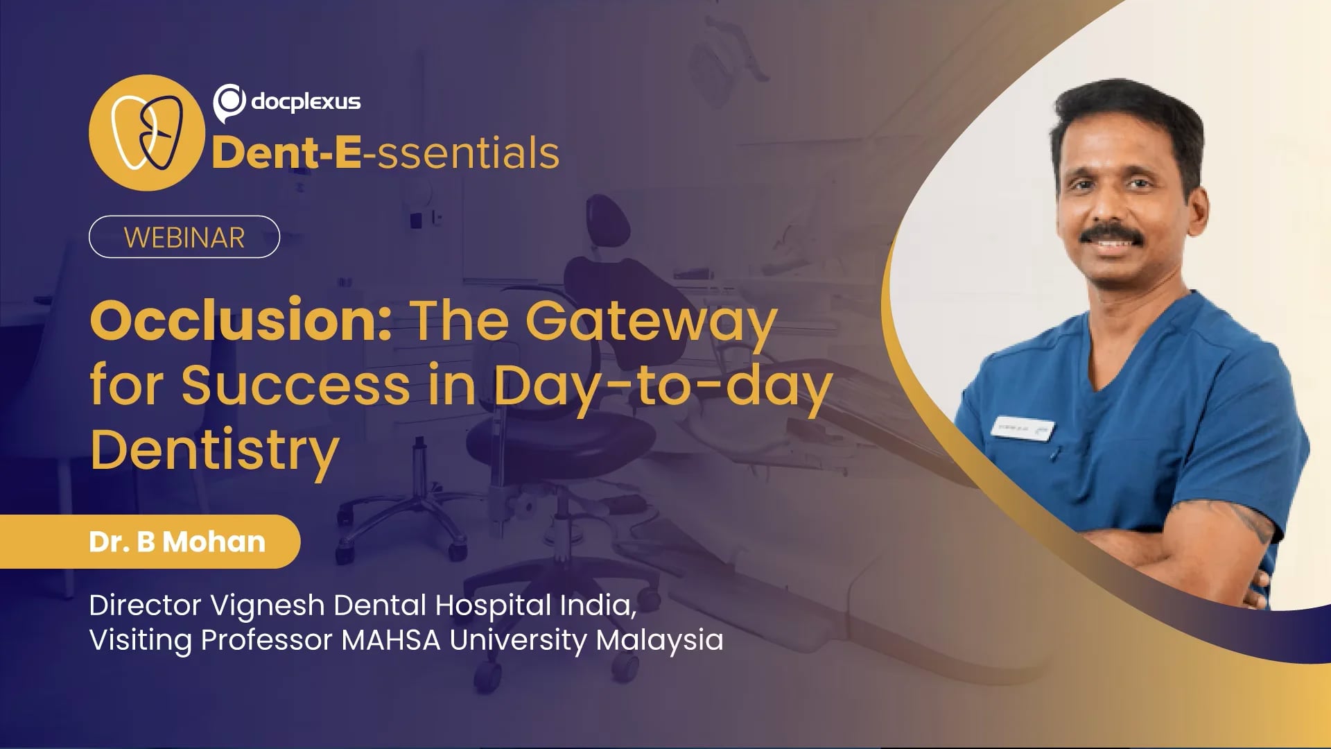 Occlusion: The Gateway for Success in Day-to-day Dentistry