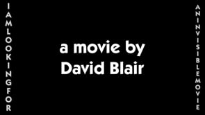 Trailer, I Am Looking For An Invisible Movie [7] 5-14-24