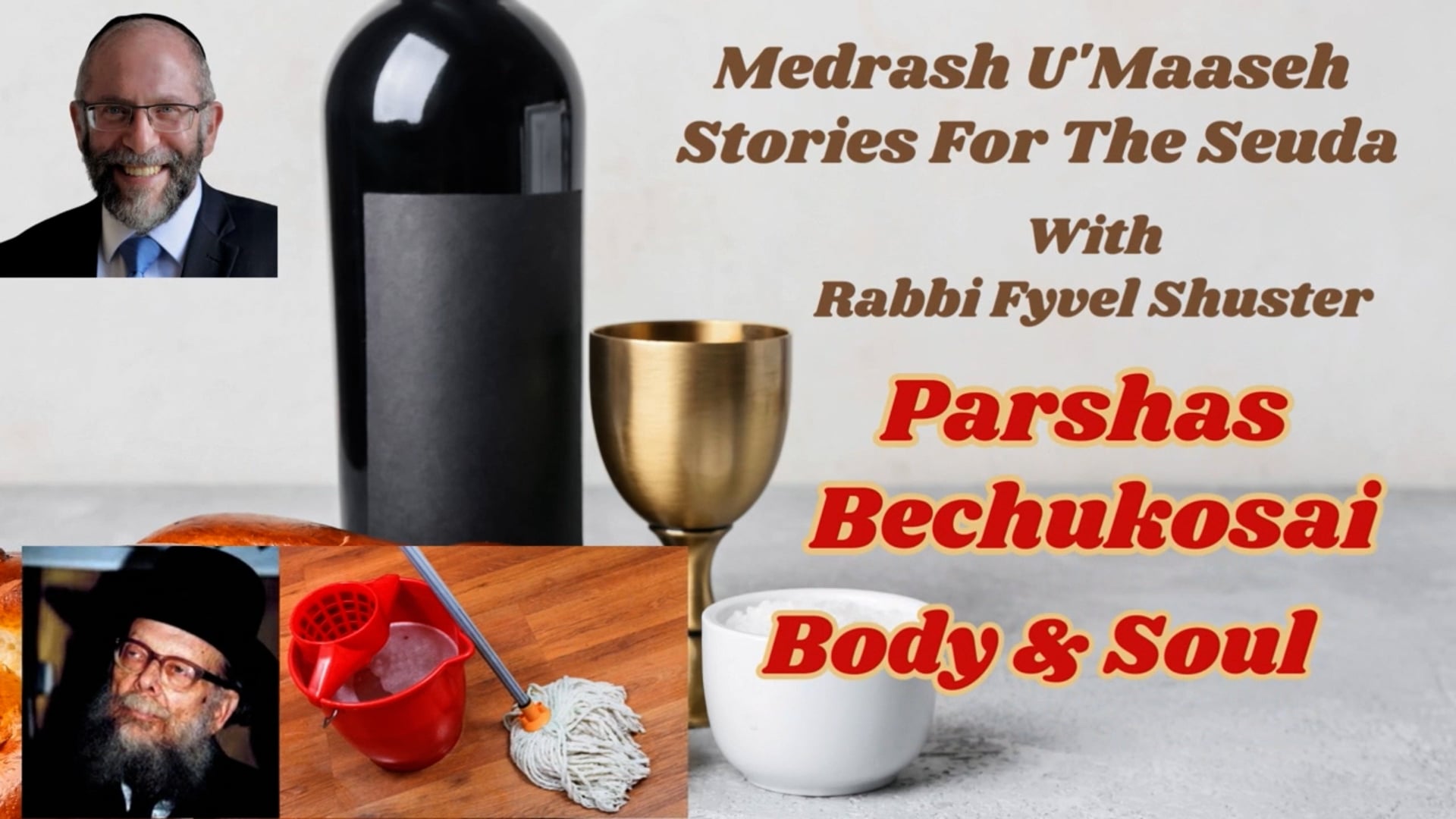 Parshas Bechukosai - Body & Soul