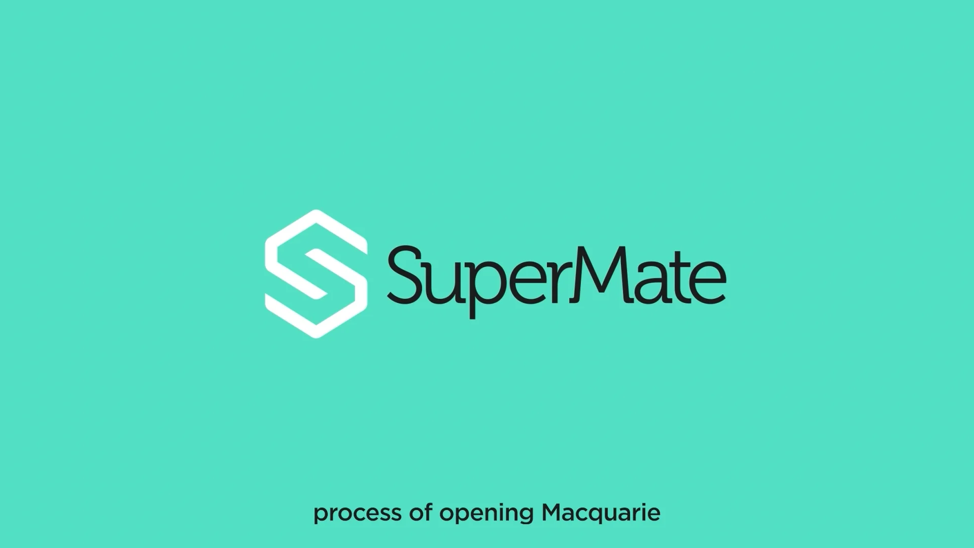 Macquarie CMA application Demo_SuperMate