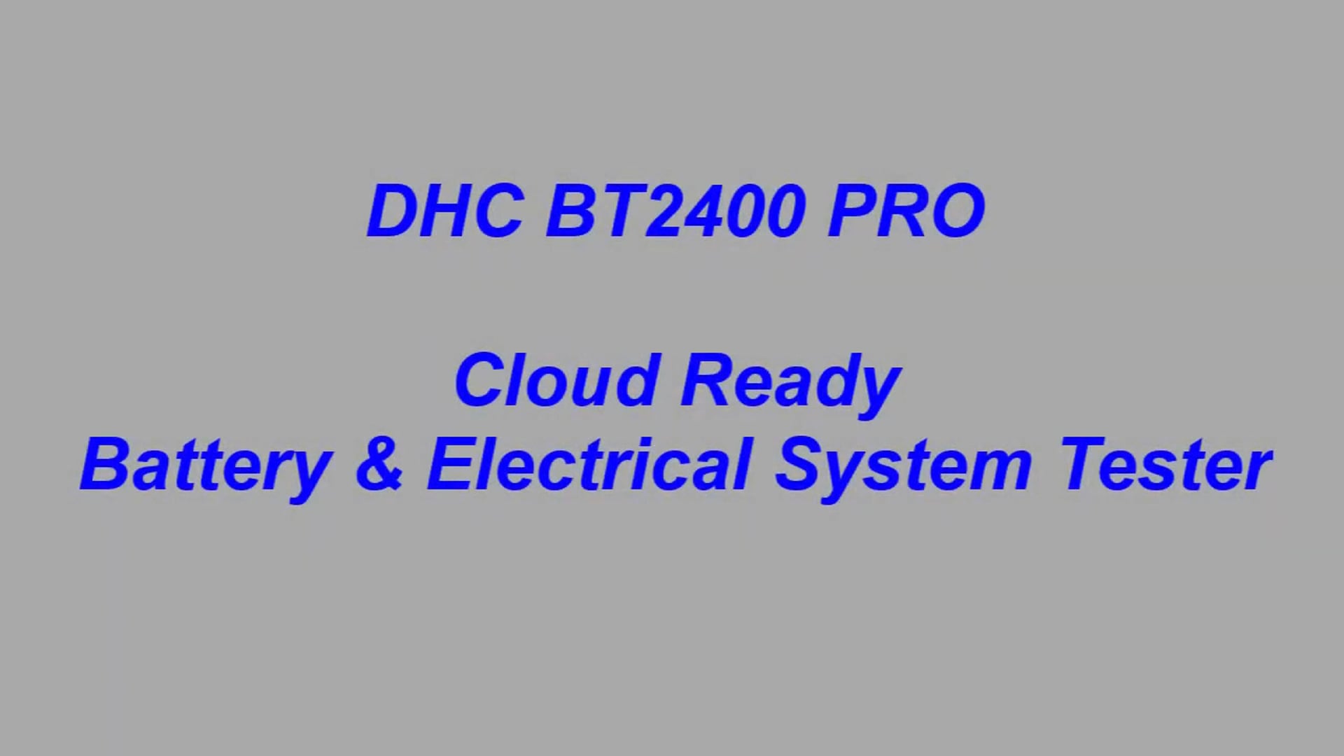 DHC BT2400-PRO Cloud Ready Battery & Electrical System Tester