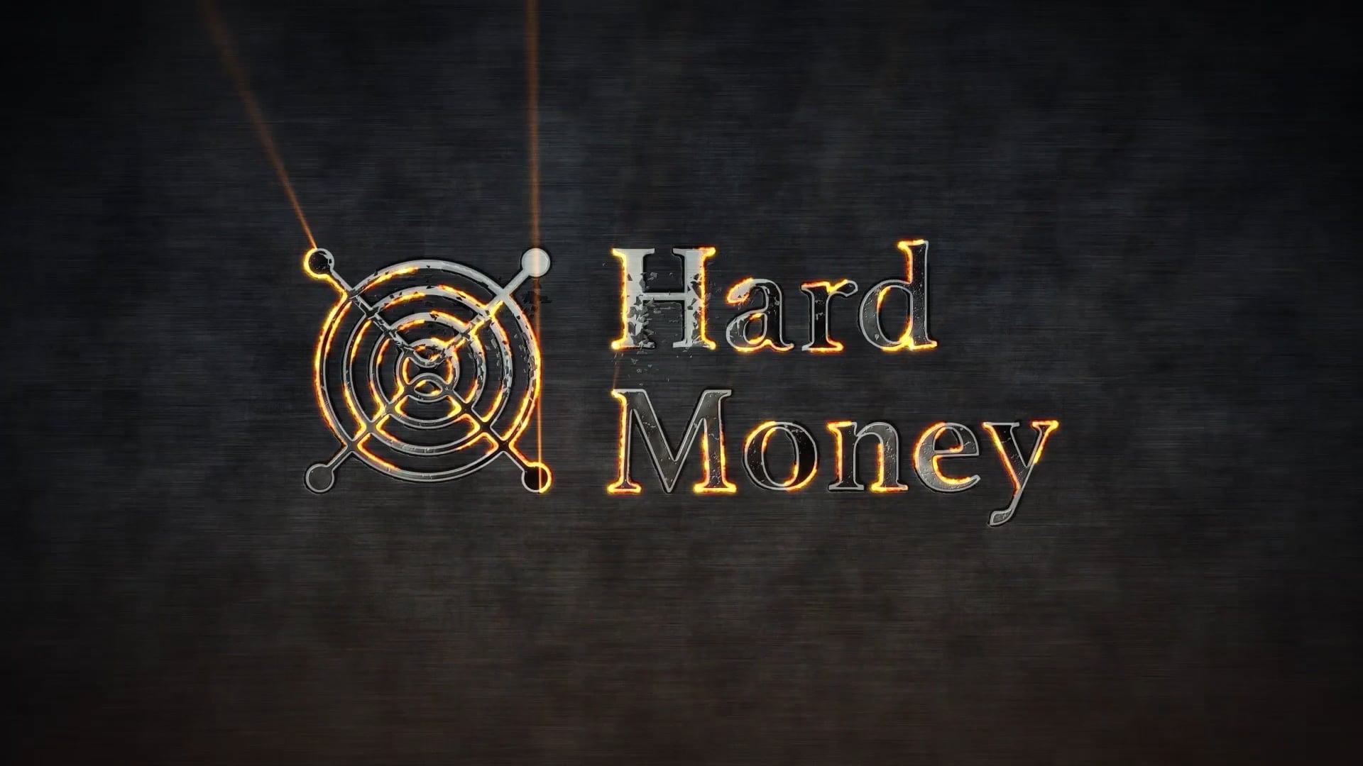 Hard Money | Sizzle