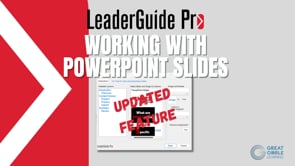 Working with PowerPoints in LeaderGuide Pro v16