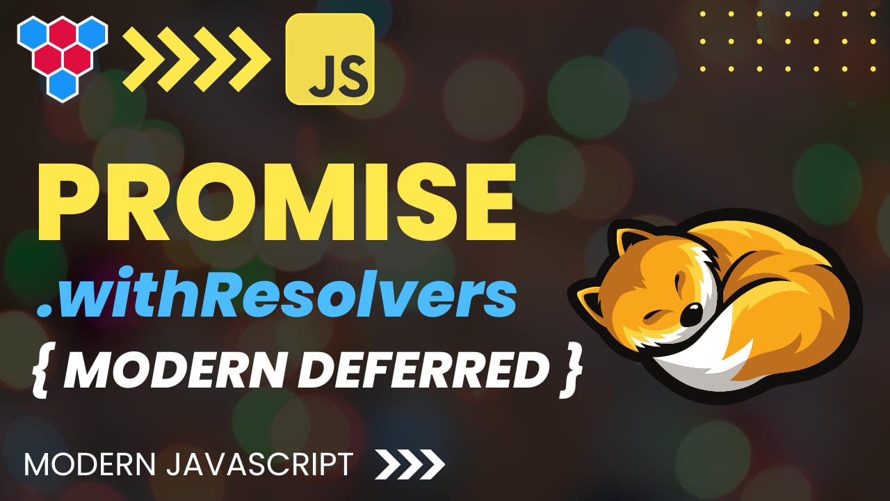 JavaScript Deferred Promise Pattern - withResolvers